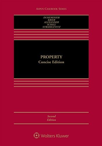Property: Concise Edition (Aspen Casebook Series)