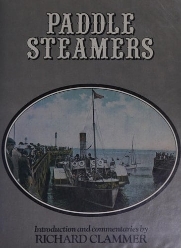 Paddle Steamers, 1837 to 1914