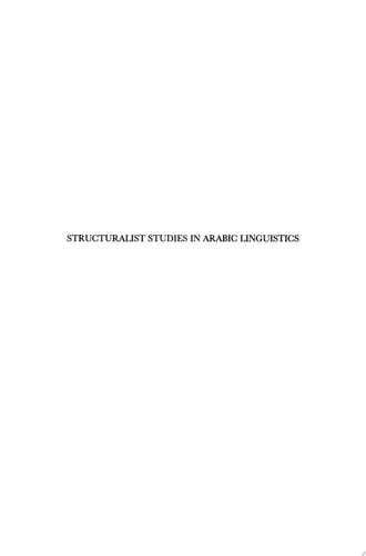 Structuralist Studies in Arabic Linguistics Charles A. Ferguson's Papers, 1954-1994