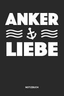 Notizbuch A5 Notizheft Mit Punktierten Linien Fr Ksten Freunde. Ideales Anker, Liebe und Wellen Journal Oder Notizbuch. Perfektes Tagebuch Oder Taschenbuch Als Geschenk Fr Alle Moin Moin, Nordsee und Ostsee Liebhaber. Geschenkidee Fr Mnner und Fraue