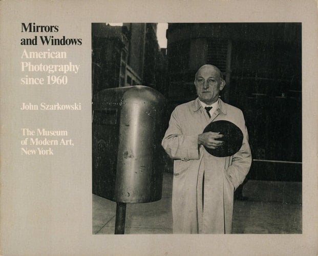 Mirrors and Windows American Photography Since 1960 : [The Museum of Modern Art, New York, July 28 - Oct. 2,1978 ... Milwaukee Art Center, January 10 - Mac 2, 1980
