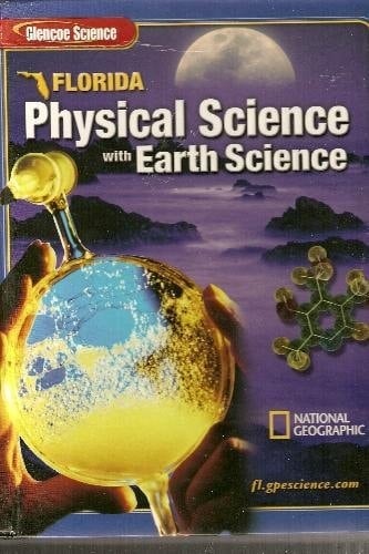 Glencoe Science-Florida Physical Science With Earth Science