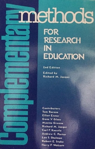 Complementary Methods for Research in Education