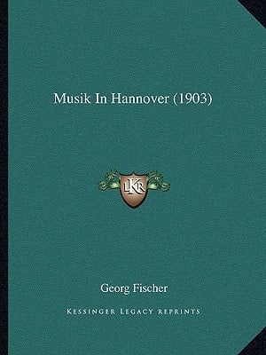 Musik In Hannover (1903) (German Edition)