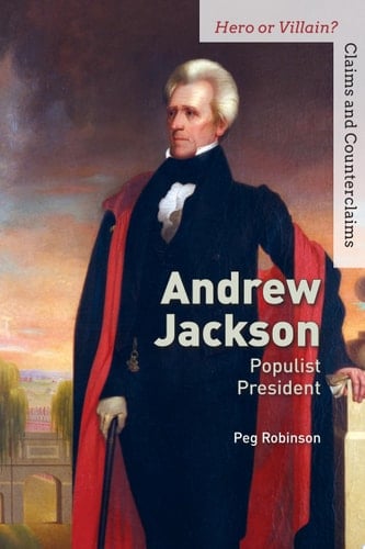 Andrew Jackson Populist President
