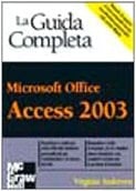 Access 2003 la Guida Completa