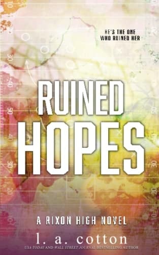 Ruined Hopes: Special Edition (Rixon High: Special Editions)