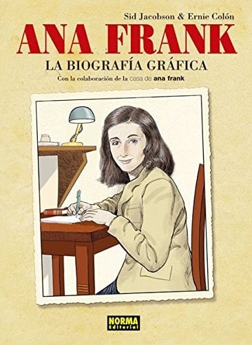 ANA FRANK. LA BIOGRAFÍA GRÁFICA (Spanish Edition)