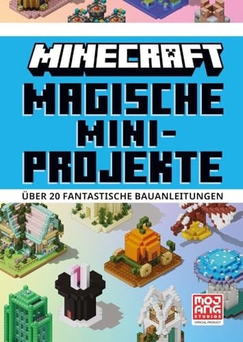 Minecraft - magische Mini-Projekte über 20 fantastische Bauanleitungen
