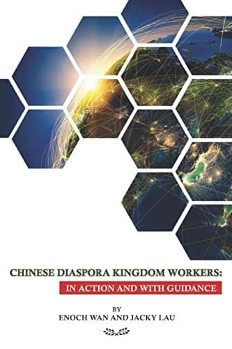 Chinese Diaspora Kingdom Workers In Action and with Guidance