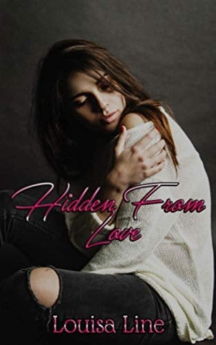 Hidden From Love (In Love Series)
