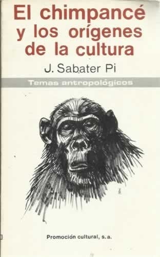 El chimpancé y los orígenes de la cultura