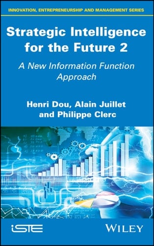 Strategic Intelligence for the Future 2 A New Information Function Approach