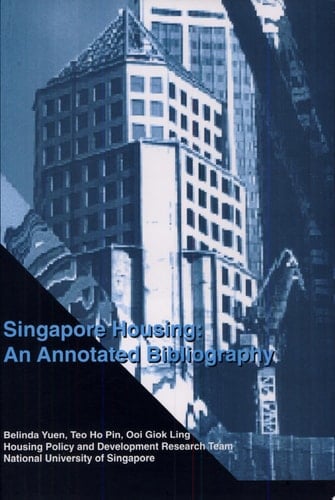 Singapore Housing An Annotated Bibliography