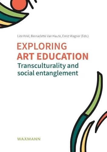 Exploring Art Education Transculturality and Social Entanglement