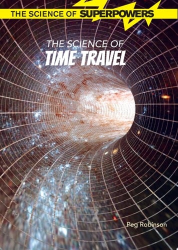 The Science of Time Travel