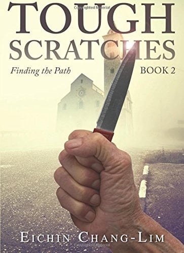 Tough Scratches Book 2 Finding the Path