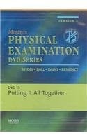 Mosby's Physical Examination Video Series: DVD 15: Putting It All Together, Version 2: Mosby's Physical Examination Video Series: DVD 15: Putting It All Together, Version 2