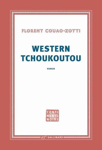 Western tchoukoutou roman