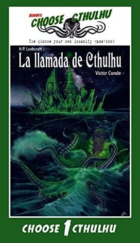 Choose Cthulhu: La llamada de Cthulhu (Spanish Edition)