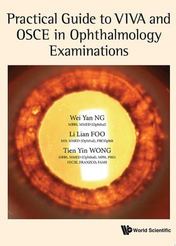 Practical Guide to VIVA and OSCE in Ophthalmology Examinations