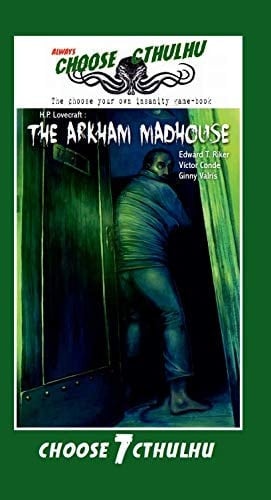 Choose Cthulhu:The Arkham madhouse