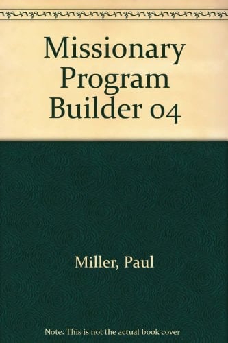 Missionary Program Builder No. 4
