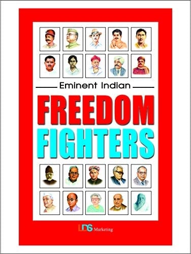 Eminent Indians Freedom Fighters