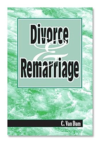 Divorce and Remarriage In the Light of Old Testament Principles and Their Application in the New Testament