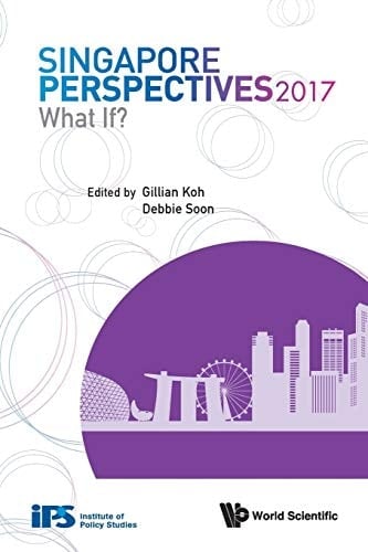 Singapore Perspectives 2017 What If?