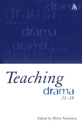 Teaching Drama 11-18