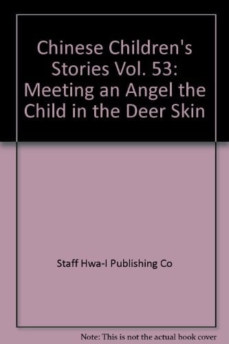  Meeting an Angel, the Child in the Deer Skin