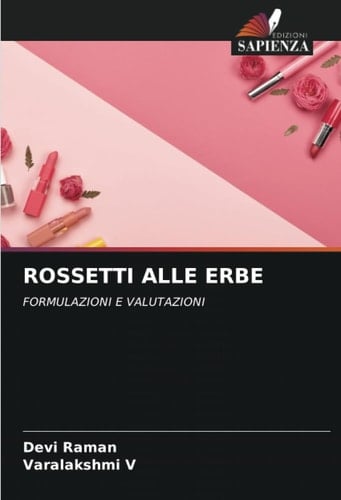 ROSSETTI ALLE ERBE: FORMULAZIONI E VALUTAZIONI (Italian Edition)