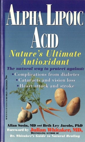 Alpha Lipoic Acid Nature's Ultimate Antioxidant