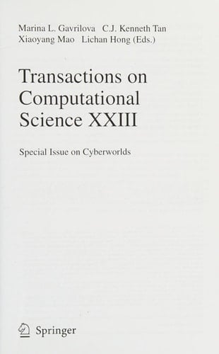 Transactions on Computational Science XXIII Special Issue on Cyberworlds