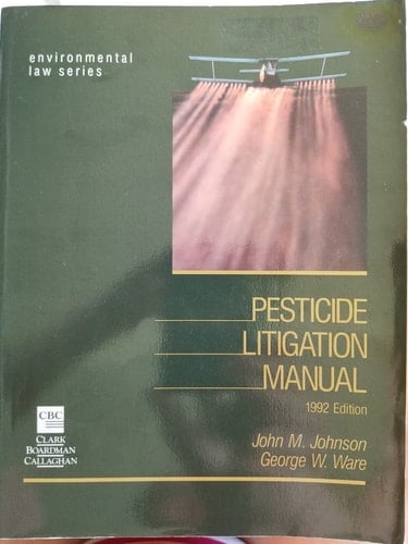 Pesticide Litigation Manual