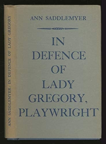 In Defence of Lady Gregory, Playwright