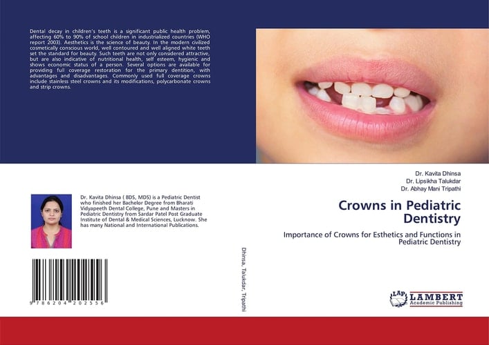 Crowns in Pediatric Dentistry: Importance of Crowns for Esthetics and Functions in Pediatric Dentistry