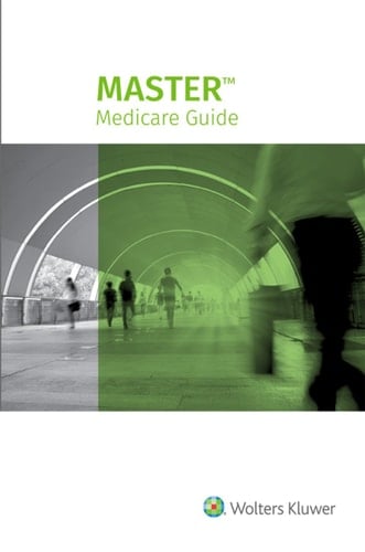 Master Medicare Guide 2018 Edition