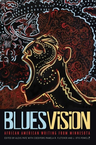 Blues Vision African American Writing from Minnesota
