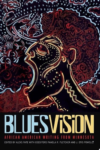 Blues Vision African American Writing from Minnesota