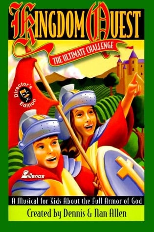 Kingdom Quest A Musical for Kids about the Full Armor of God