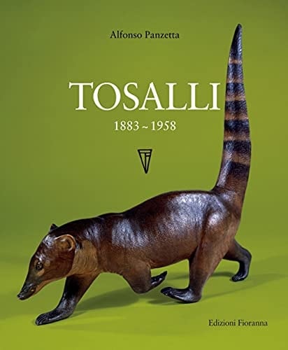 Felice Tosalli 1883-1958 animali e altre sculture, legni e disegni