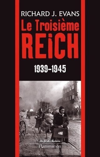 Le Troisième Reich 1939-1945 Volume 3