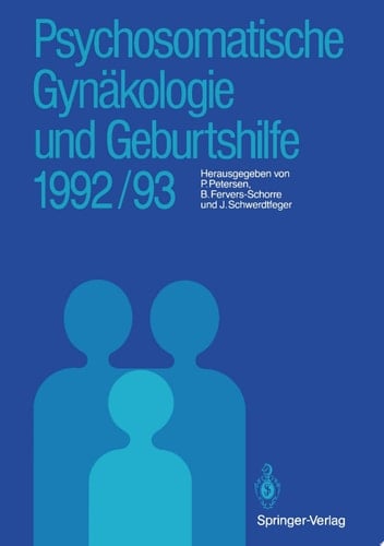 Psychosomatische Gynäkologie und Geburtshilfe 1992/93