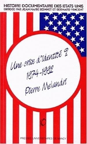 Une crise d'identité? 1974-1992