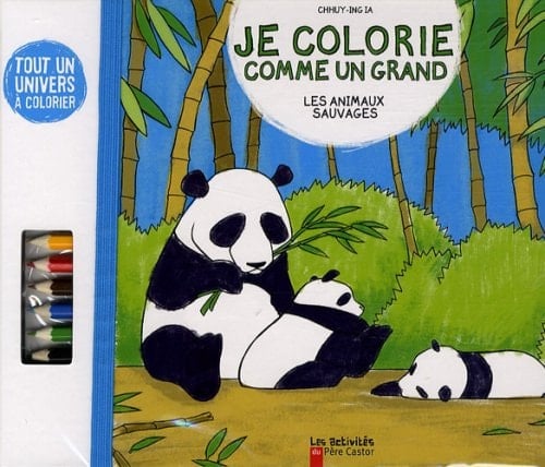Je colorie comme un grand Les animaux sauvages