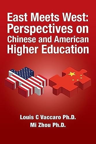 East Meets West Perspectives on Chinese and American Higher Education