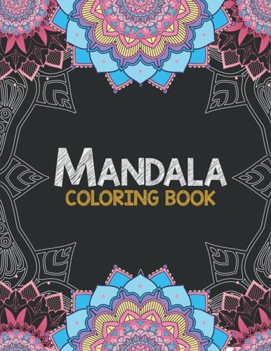 Mandala Coloring Book: 45 BEAUTIFUL Mandala Pattern Book