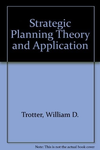 Strategic Planning Theory and Application